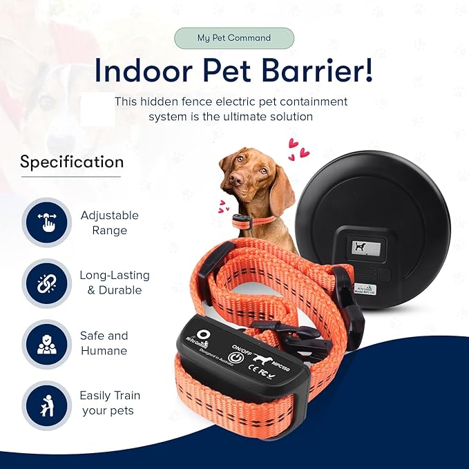 My Pet Command, Indoor Pet Barrier Adjustable Range, Static and Tone Correction, Hidden Fence for Dogs Containment Collar, Wireless Pet Gate Keeps Areas Off Limits, Rechargeable Collars 1 Collar kit